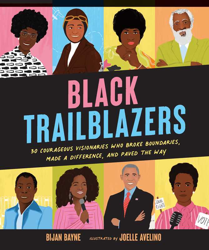 Black Trailblazers by Bijan  Bayne: Hardcover; 128 pages / English